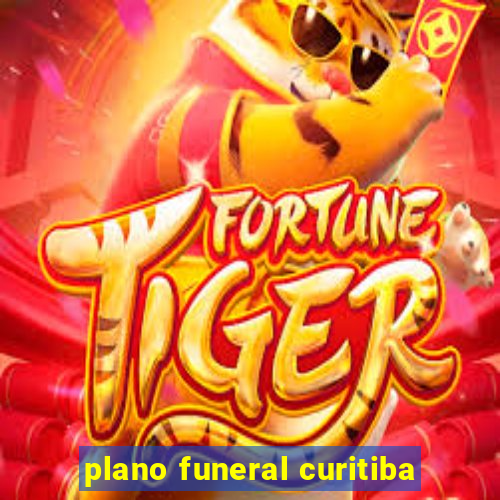 plano funeral curitiba